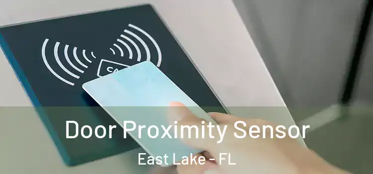 Door Proximity Sensor East Lake - FL