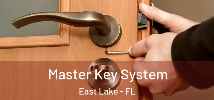 Master Key System East Lake - FL